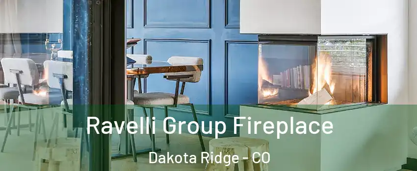  Ravelli Group Fireplace Dakota Ridge - CO